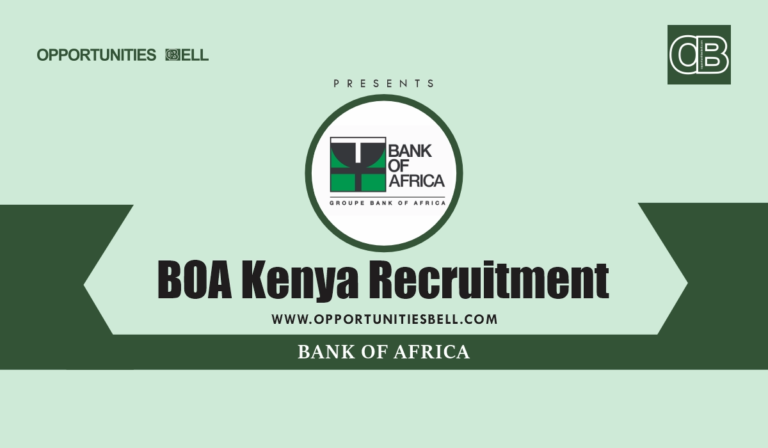 BOA Kenya Recruitment 2025/2026 Application Form Portal