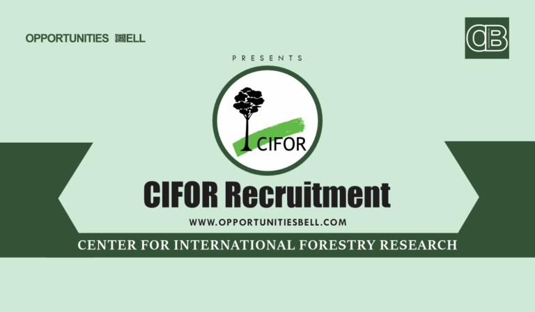 CIFOR Recruitment 2025/2026 Application Form Portal