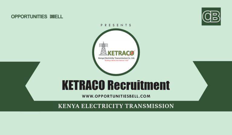 KETRACO Recruitment 2025/2026 Job Application Form Portal